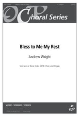 Bless to Me My Rest SATB choral sheet music cover